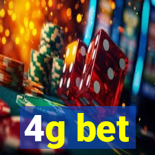 4g bet